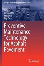 Preventive Maintenance Technology for Asphalt Pavement