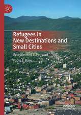 Refugees in New Destinations and Small Cities: Resettlement in Vermont