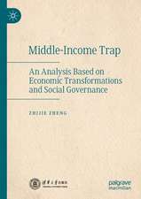 Middle-Income Trap: An Analysis Based on Economic Transformations and Social Governance