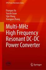 Multi-MHz High Frequency Resonant DC-DC Power Converter