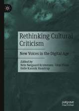 Rethinking Cultural Criticism: New Voices in the Digital Age