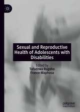 Sexual and Reproductive Health of Adolescents with Disabilities