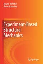 Experiment-Based Structural Mechanics