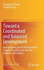 Toward a Coordinated and Balanced Development: New Initiatives for the Development of Yangtze River Economic Belt and Explorations in Jiangsu