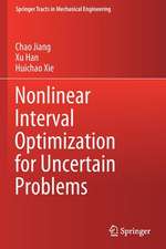 Nonlinear Interval Optimization for Uncertain Problems