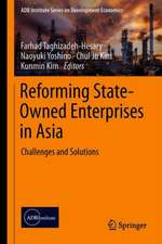 Reforming State-Owned Enterprises in Asia: Challenges and Solutions