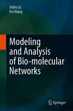 Modeling and Analysis of Bio-molecular Networks