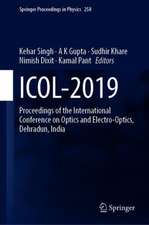 ICOL-2019: Proceedings of the International Conference on Optics and Electro-Optics, Dehradun, India