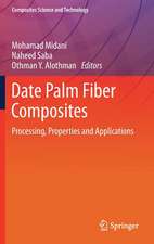 Date Palm Fiber Composites: Processing, Properties and Applications