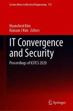 IT Convergence and Security: Proceedings of ICITCS 2020