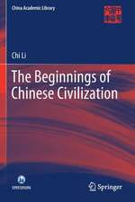 The Beginnings of Chinese Civilization