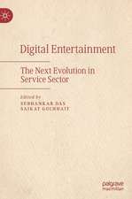 Digital Entertainment: The Next Evolution in Service Sector