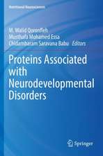 Proteins Associated with Neurodevelopmental Disorders