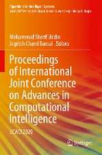 Proceedings of International Joint Conference on Advances in Computational Intelligence: IJCACI 2020