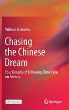 Chasing the Chinese Dream: Four Decades of Following China’s War on Poverty