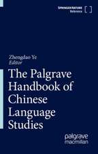 The Palgrave Handbook of Chinese Language Studies