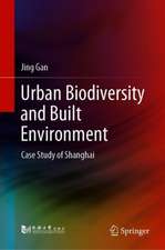 Urban Biodiversity and Built Environment: Case Study of Shanghai