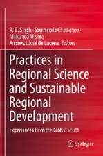 Practices in Regional Science and Sustainable Regional Development: Experiences from the Global South