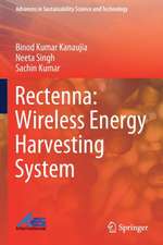 Rectenna: Wireless Energy Harvesting System