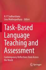 Task-Based Language Teaching and Assessment