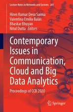 Contemporary Issues in Communication, Cloud and Big Data Analytics: Proceedings of CCB 2020