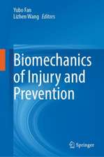 Biomechanics of Injury and Prevention