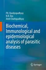 Biochemical, Immunological and Epidemiological Analysis of Parasitic Diseases 