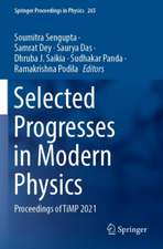 Selected Progresses in Modern Physics: Proceedings of TiMP 2021