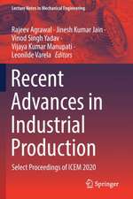 Recent Advances in Industrial Production: Select Proceedings of ICEM 2020