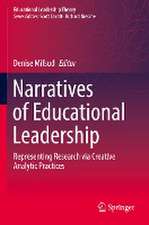 Narratives of Educational Leadership: Representing Research via Creative Analytic Practices