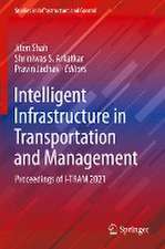 Intelligent Infrastructure in Transportation and Management: Proceedings of i-TRAM 2021