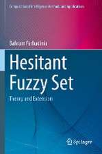 Hesitant Fuzzy Set: Theory and Extension