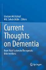 Current Thoughts on Dementia