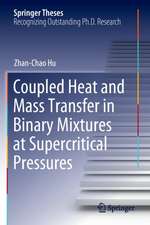 Coupled Heat and Mass Transfer in Binary Mixtures at Supercritical Pressures