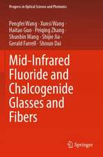 Mid-Infrared Fluoride and Chalcogenide Glasses and Fibers