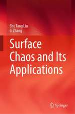 Surface Chaos and Its Applications