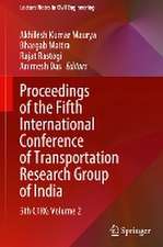 Proceedings of the Fifth International Conference of Transportation Research Group of India: 5th CTRG Volume 2