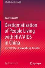 Destigmatisation of People Living with HIV/AIDS in China