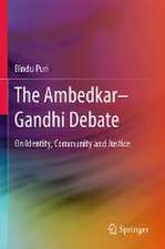 The Ambedkar–Gandhi Debate: On Identity, Community and Justice