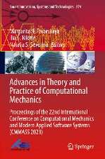 Advances in Theory and Practice of Computational Mechanics: Proceedings of the 22nd International Conference on Computational Mechanics and Modern Applied Software Systems (CMMASS 2021)