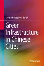 Green Infrastructure in Chinese Cities