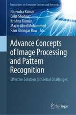 Advance Concepts of Image Processing and Pattern Recognition: Effective Solution for Global Challenges