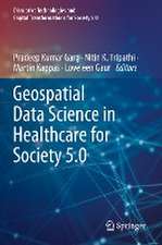 Geospatial Data Science in Healthcare for Society 5.0