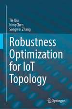 Robustness Optimization for IoT Topology