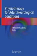 Physiotherapy for Adult Neurological Conditions