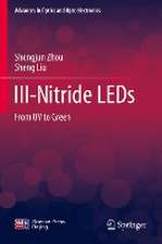 III-Nitride LEDs: From UV to Green