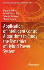 Application of Intelligent Control Algorithms to Study the Dynamics of Hybrid Power System