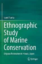 Ethnographic Study of Marine Conservation: Eelgrass Restoration in Hinase, Japan