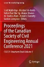 Proceedings of the Canadian Society of Civil Engineering Annual Conference 2021: CSCE21 Structures Track Volume 2