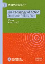 The Pedagogy of Action